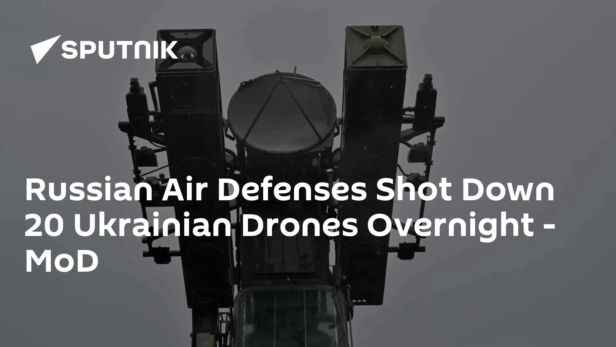 Russian Air Defenses Shot Down 20 Ukrainian Drones Overnight - MoD