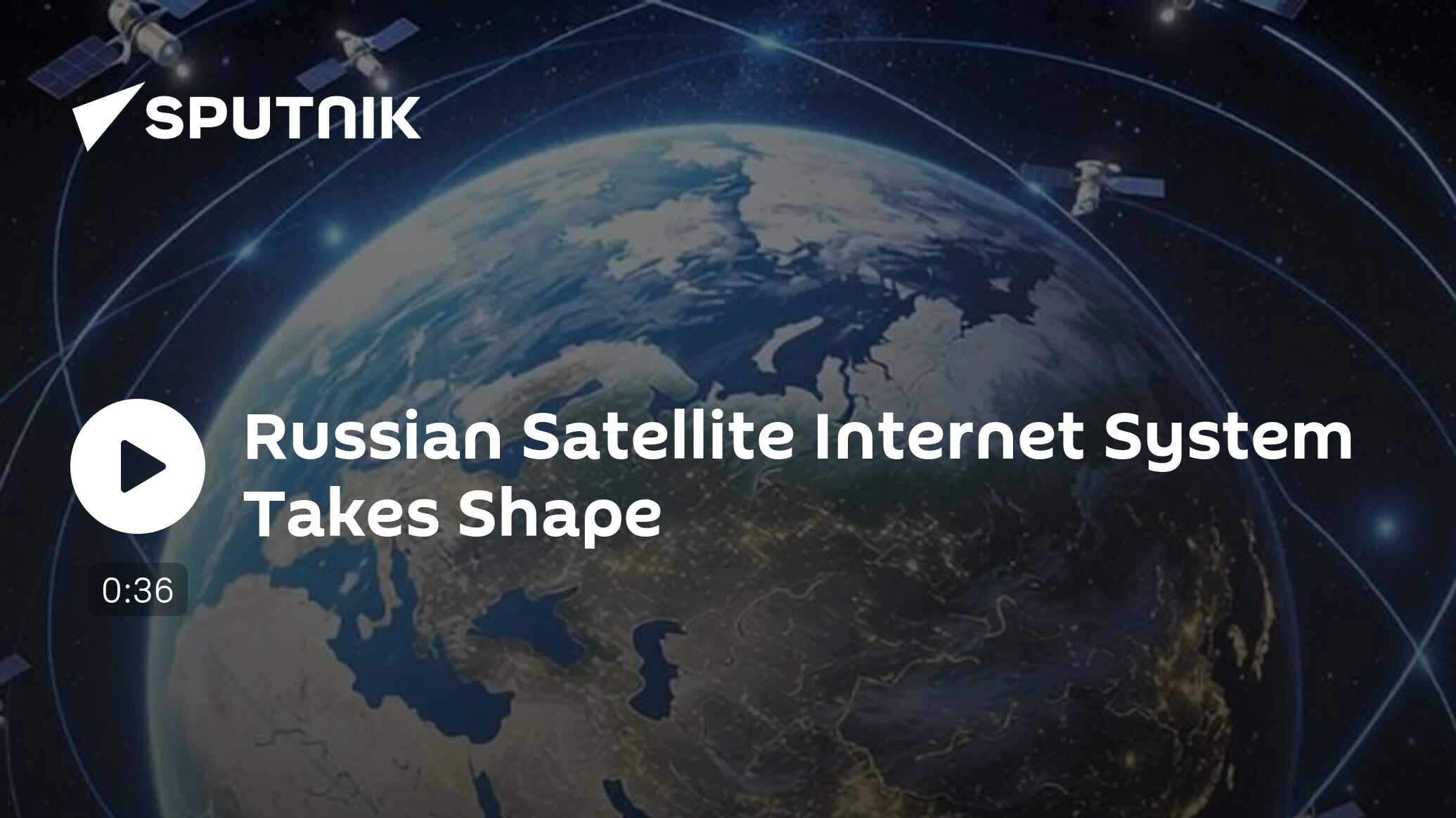 Rusya'nın Uydu İnternet Sistemi Şekil Almaya Başlıyor