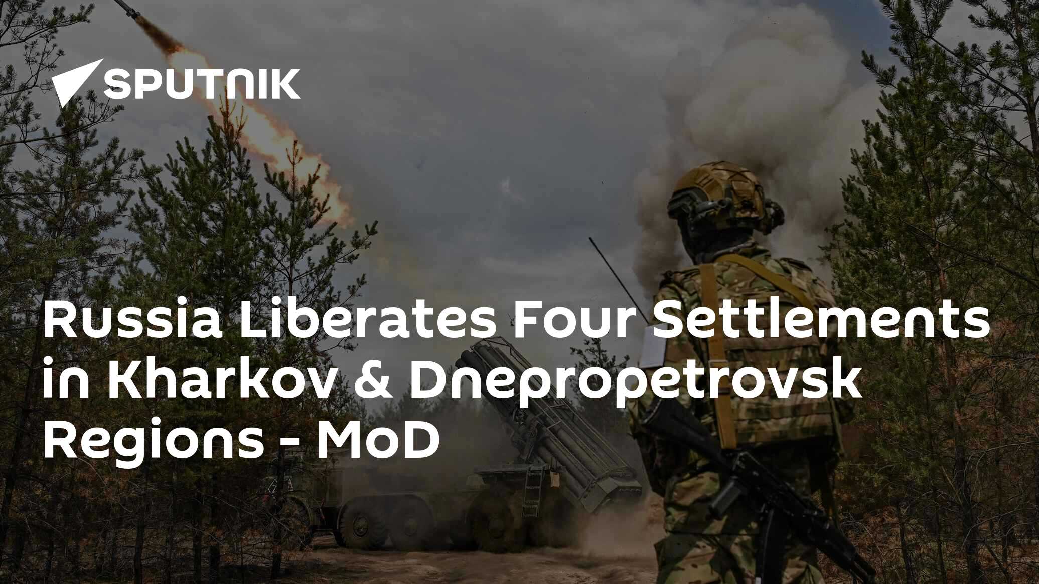 Russia Liberates Four Settlements in Kharkov & Dnepropetrovsk Regions in 24 Hours