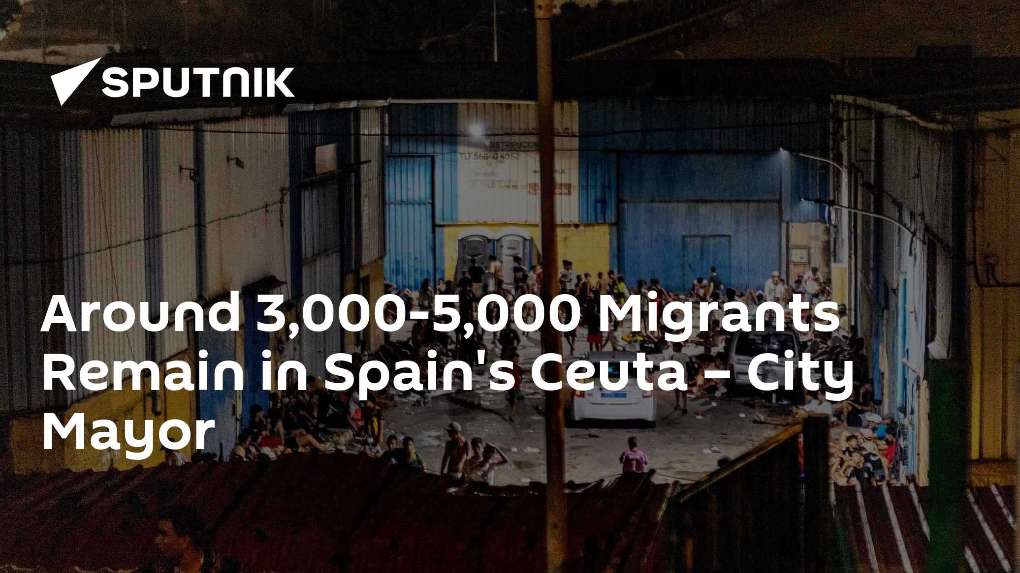 İspanya'nın Ceuta Şehrinde 3,000-5,000 Göçmen Kaldı - Şehir Belediye Başkanı