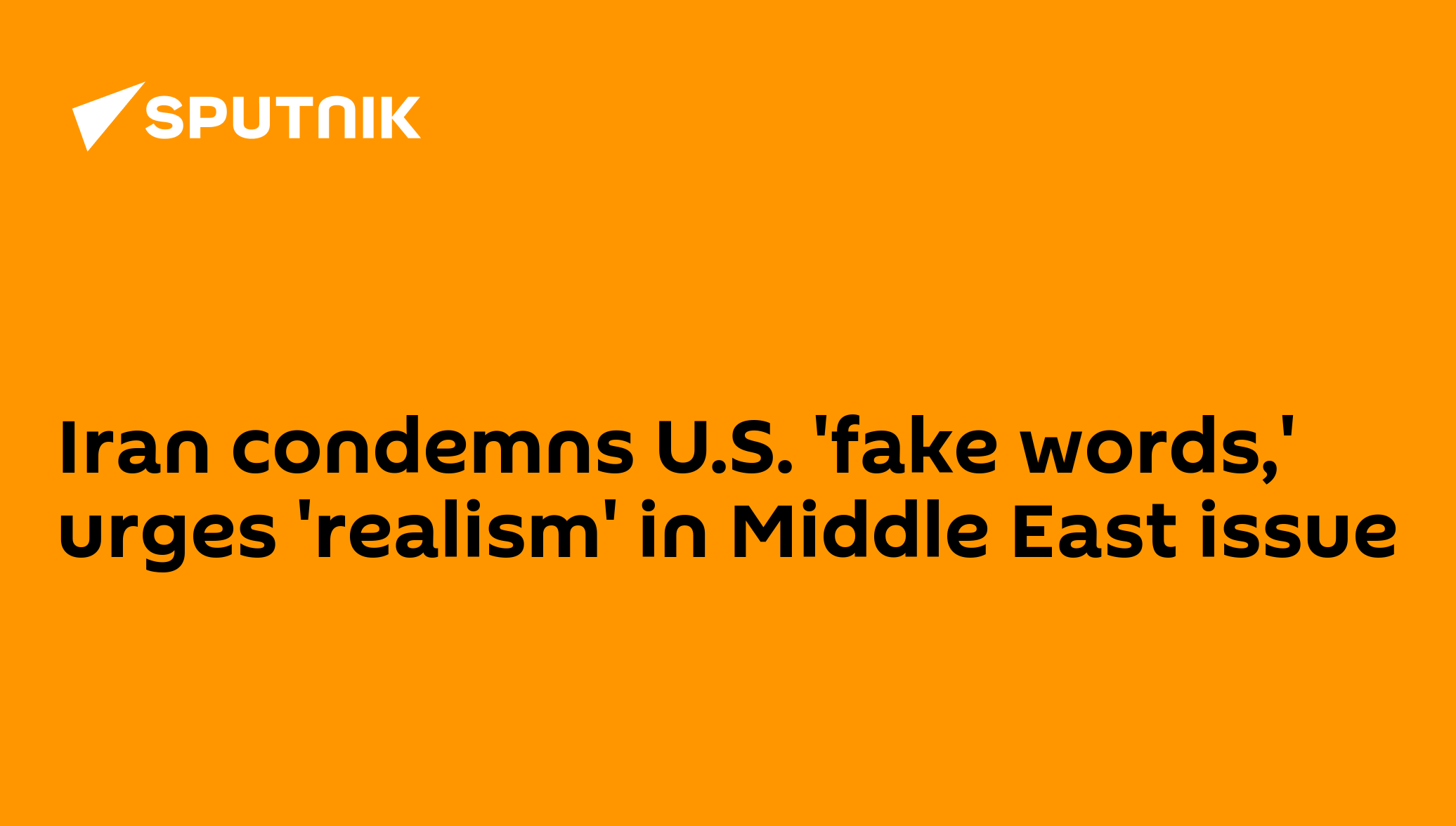 iran-condemns-u-s-fake-words-urges-realism-in-middle-east-issue-16-02-2010-sputnik