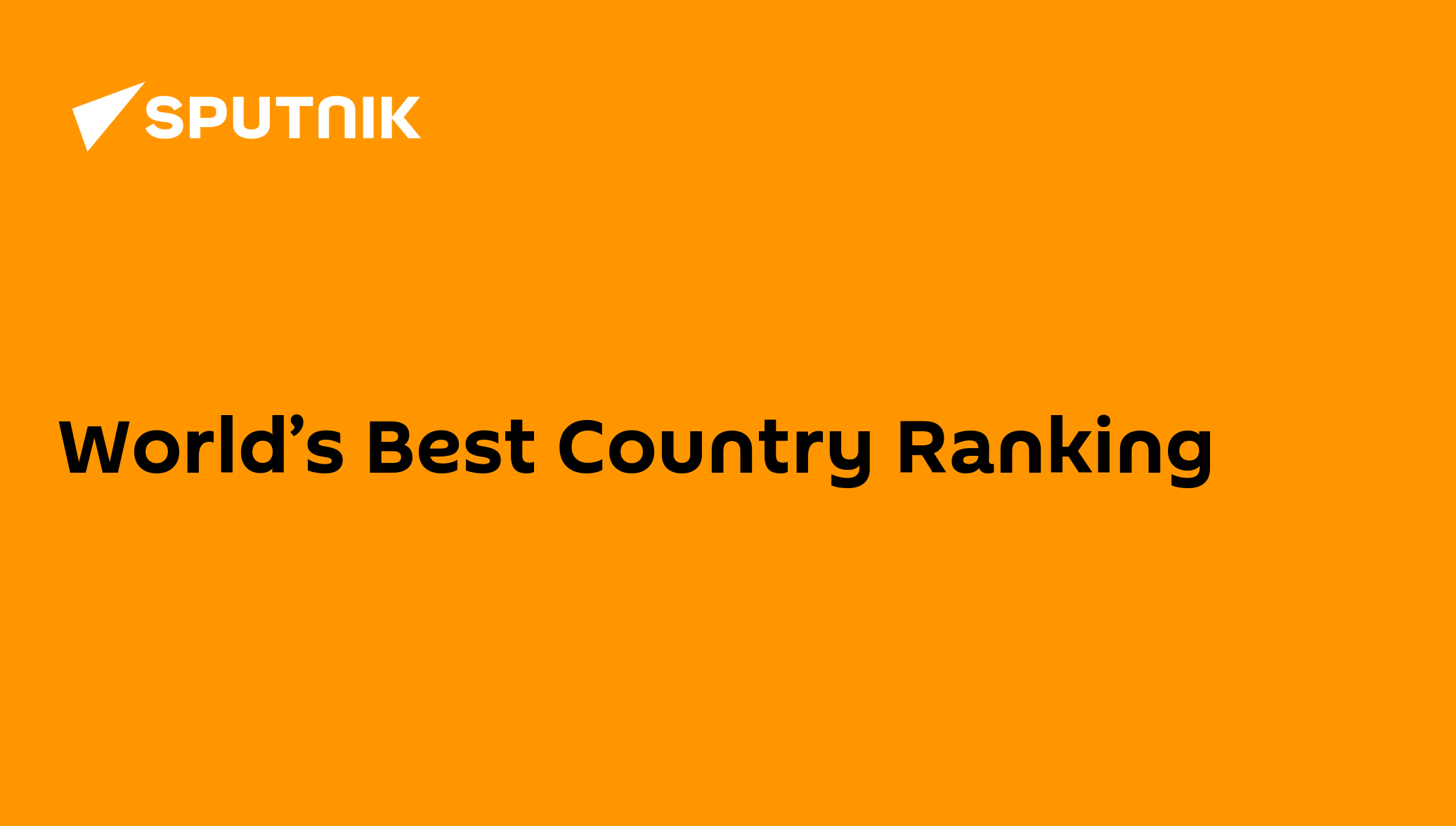 world-s-best-country-ranking-19-08-2010-sputnik-international