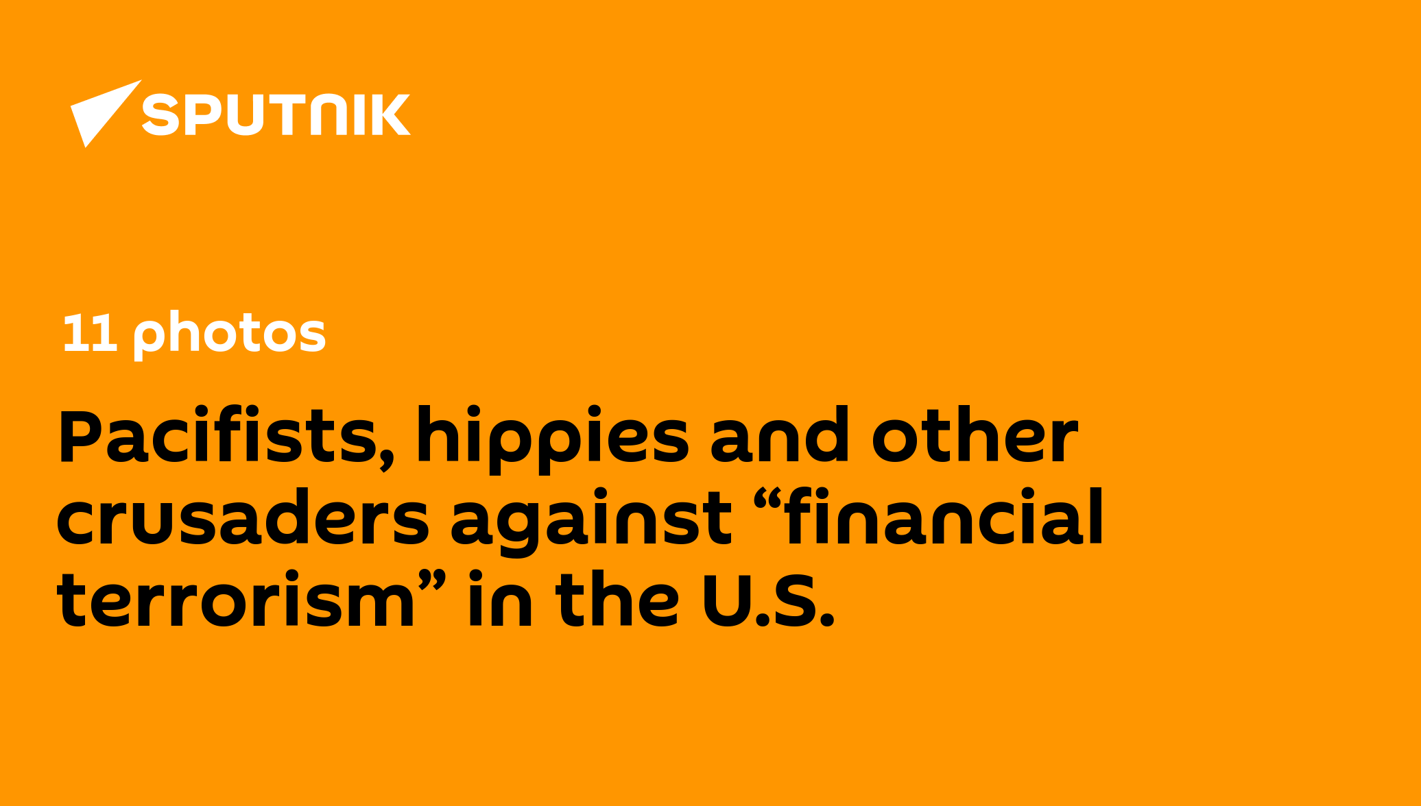 pacifists-hippies-and-other-crusaders-against-financial-terrorism-in