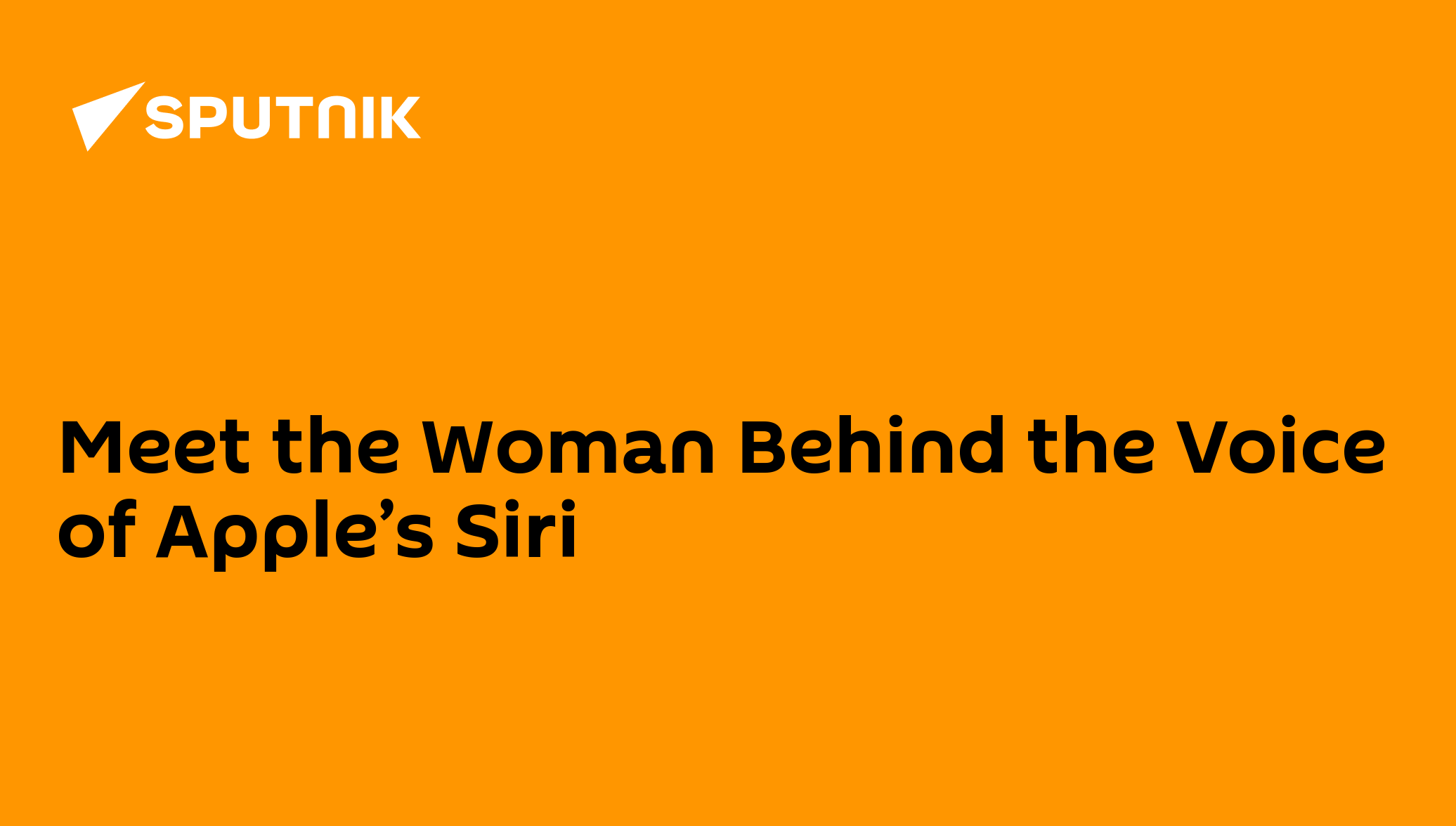 Meet the Woman Behind the Voice of Apple’s Siri - 04.10.2013, Sputnik ...