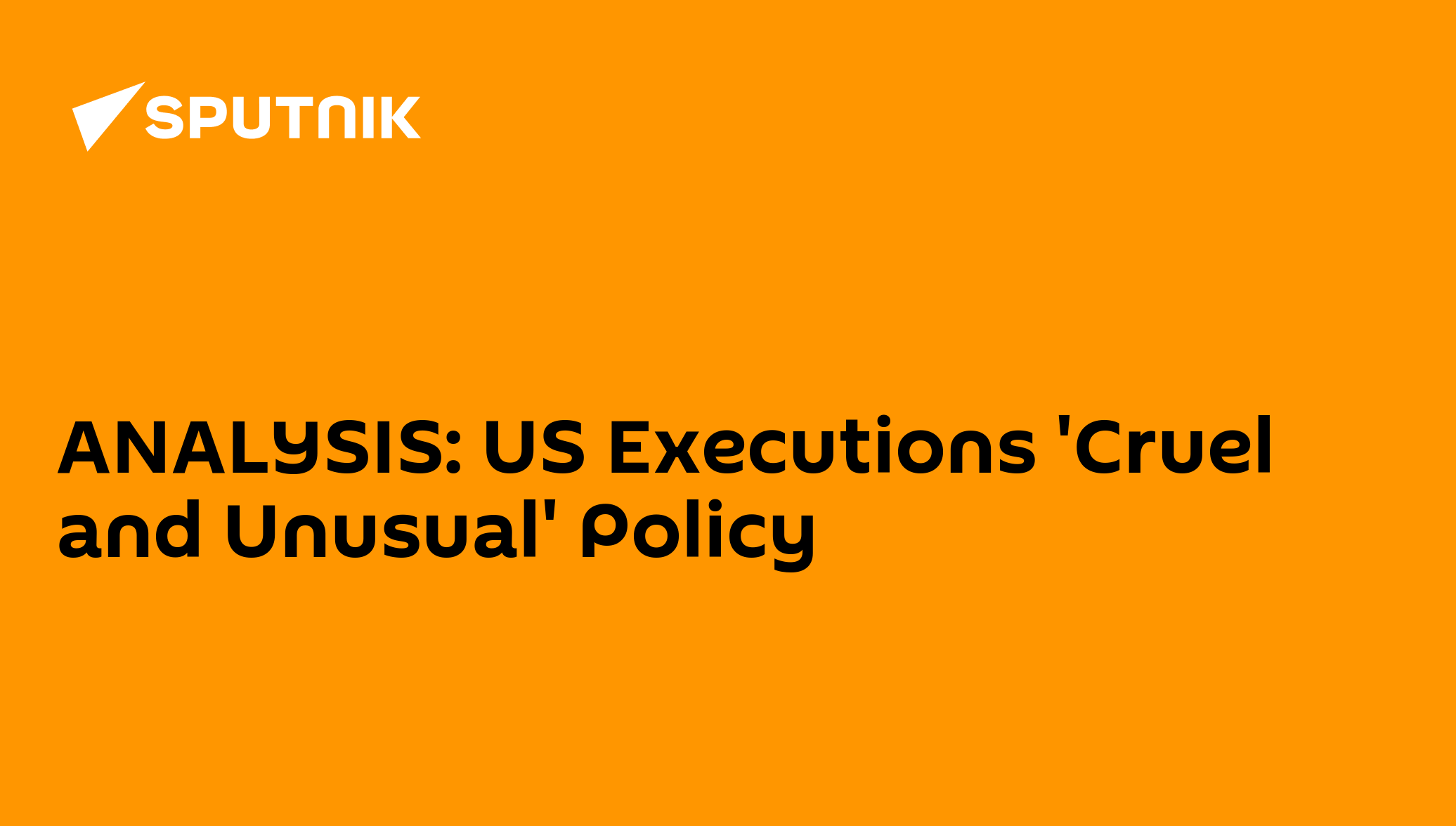analysis-us-executions-cruel-and-unusual-policy-01-05-2014