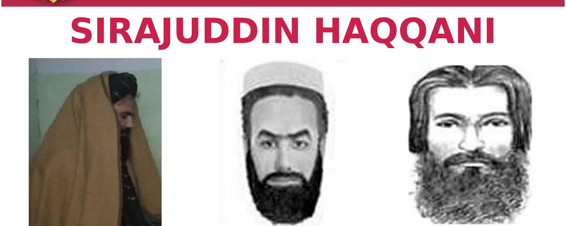 The 'Seeking Information' poster issued by the U.S. Federal Bureau of Investigation for Sirajuddin Haqqani, who is Afghanistan's newly appointed acting interior minister - Sputnik International, 1920, 08.09.2021