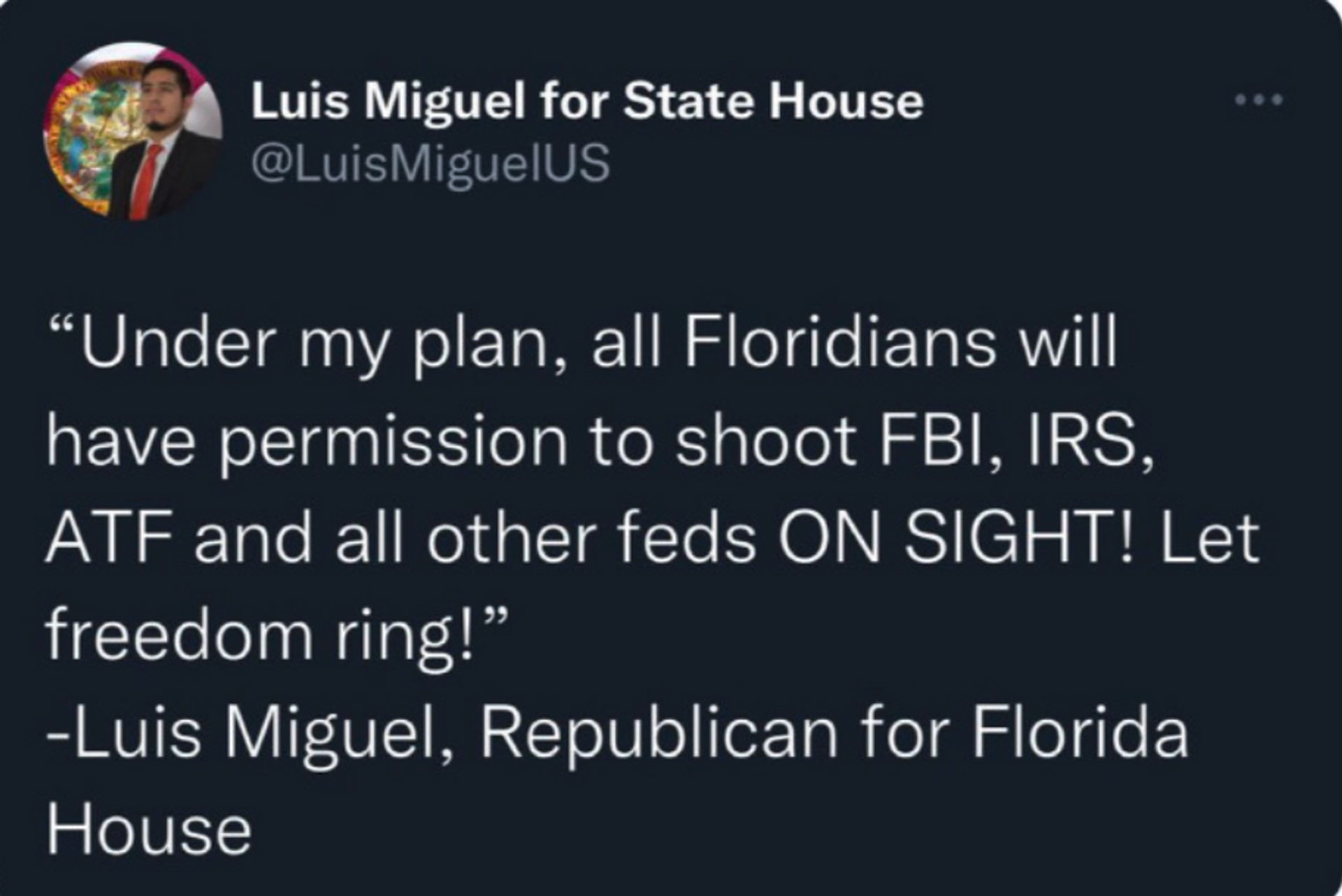 Screenshot captures tweet issued by Florida GOP candidate Luis Miguel that called for the killing of federal agents. - Sputnik International, 1920, 20.08.2022