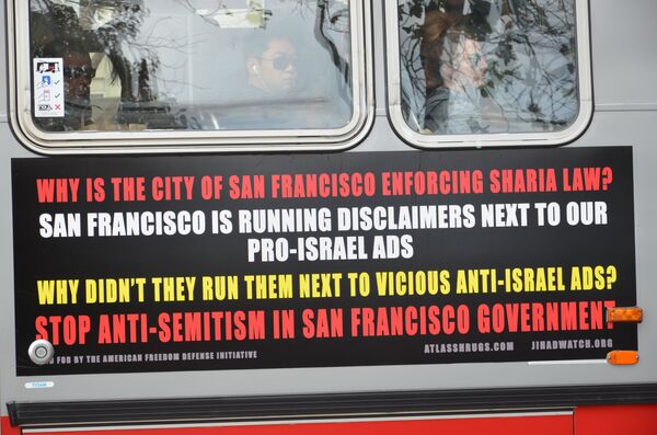 The American Freedom Defense Initiative has sponsored several controversial ads in recent years, most of which are laced with anti-Arab and anti-Muslim rhetoric. - Sputnik International