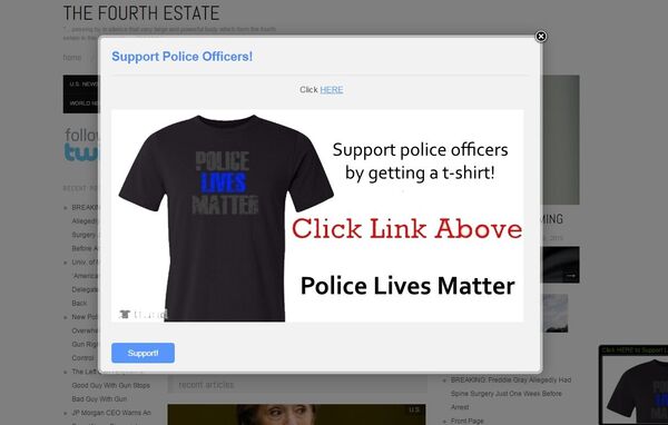 The Fourth Estate.com - who published the fabricated story about Gray's spinal injury - now prominently features a pop-up ad selling Police Lives Matter T-shirts. Not usually a good sign of are a trustworthy source in a story about a police killing. The Fourth Estate.com - who published the fabricated story about Gray's spinal injury - now prominently features a pop-up ad selling Police Lives Matter T-shirts. Not usually a good sign of are a trustworthy source in a story about a police killing. - Sputnik International