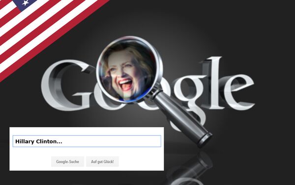 Large Google Manipulation: How the search engine brings Clinton millions of votes - Sputnik International