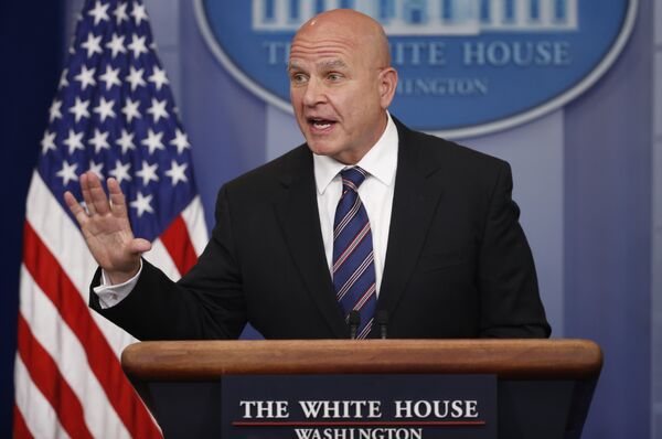 White House national security advisor H.R. McMaster speaks in the White House briefing room in Washington, U.S., file photo. White House national security advisor H.R. McMaster speaks in the White House briefing room in Washington, U.S., file photo. - Sputnik International